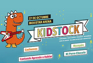 Festival para Niños Kidstock 27 Octubre Movistar Arena 