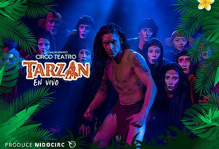 Tarzan - El Extraordinario Circo - Un Espectáculo Familiar