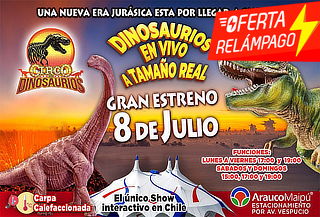 Circo de Dinosaurios!  Entrada a elección