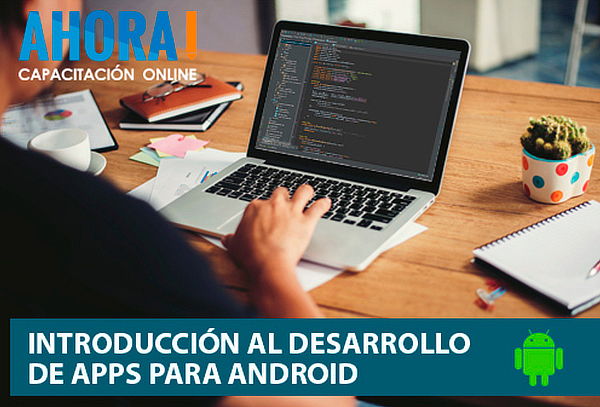 Curso Online Introducción al Desarrollo de Apps para Android