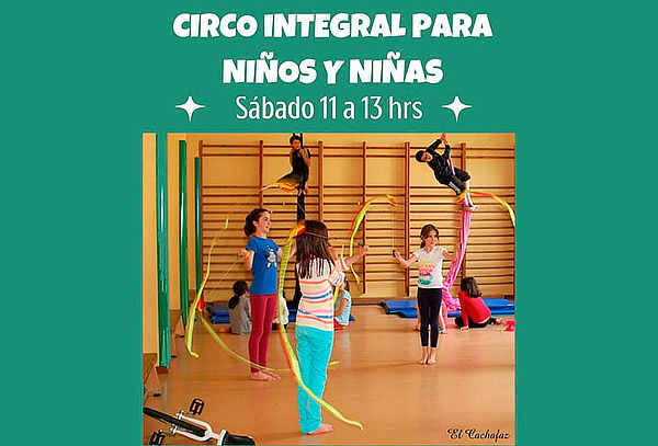 Circo Integral para niños y niñas 4 Clases en El Cachafaz