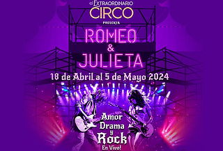 El Extraordinario Circo: Romeo y Julieta