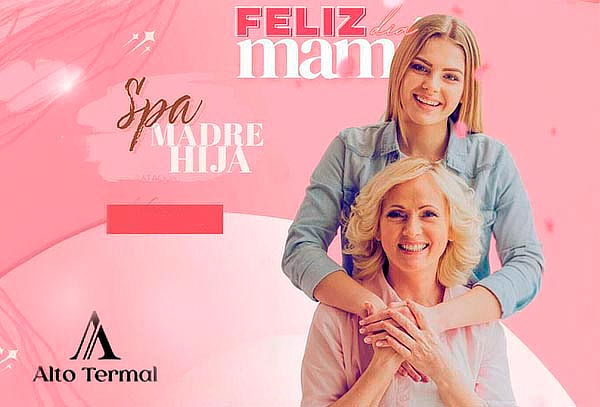 2x1 Spa Madre e Hija en Alto Termal