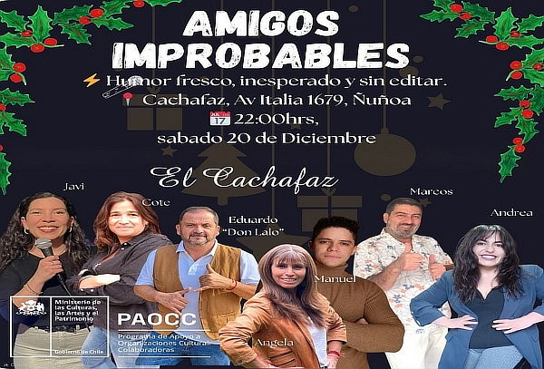 “Amigos Improbables” 7 comediantes en Cachafaz