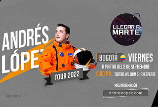 Stand Up Comedy "Llegar a Marte"  Andrés López