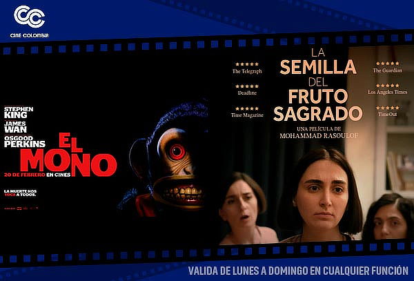 ¡Entrada 2D en Cine Colombia ¡Lunes a Domingo!