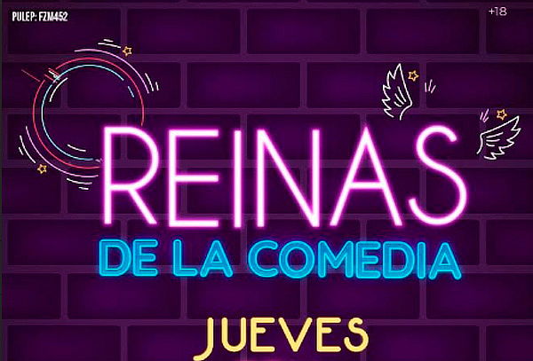 Reinas de la Comedia - Jueves - La Korte 7 p.m.
