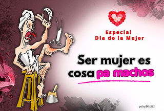  Boleta para comedia “Ser Mujer es Cosa Pa´ Machos”