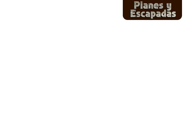 4 Planes y Escapadas