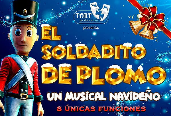Entrada a El soldadito de Plomo ¡Un musical navideño! 