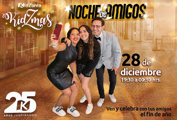 MEJOR PRECIO: Entrada a Noche de Amigos ¡28 de Diciembre!