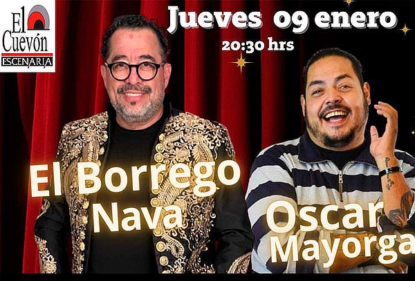 2x1 al mejor Show con ¡EL BORREGO NAVA! en El Cuevon