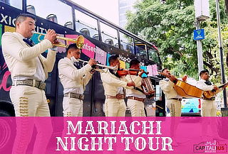 Acceso a Mariachi Night Tour con Capital Bus 