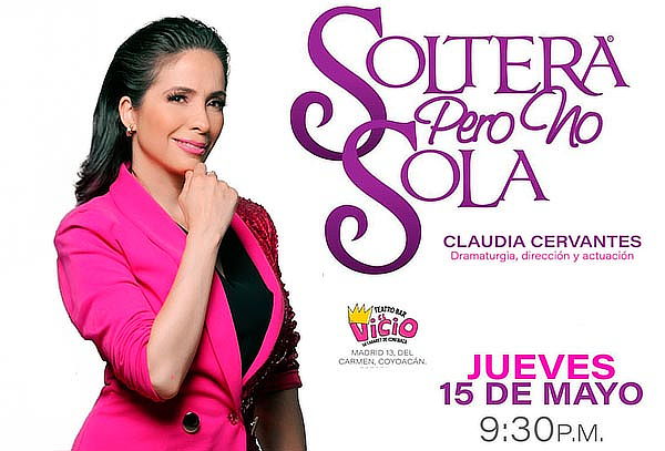 Acceso a Soltera pero no sola con Claudia Cervantes