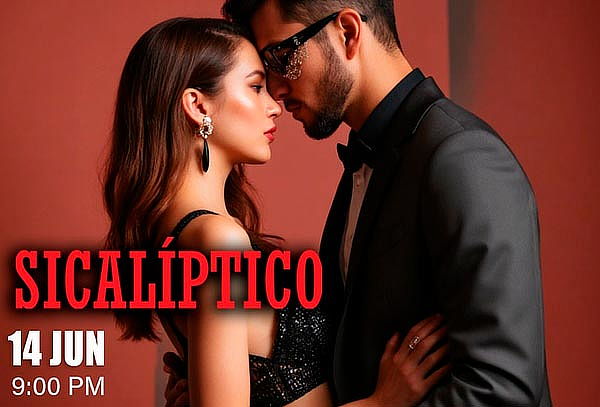 ¡ÚNICA FECHA! Sicalíptico 