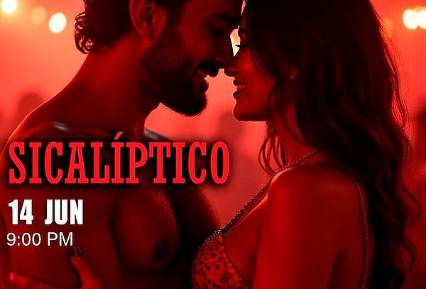 ¡ÚNICA FECHA! Sicalíptico 