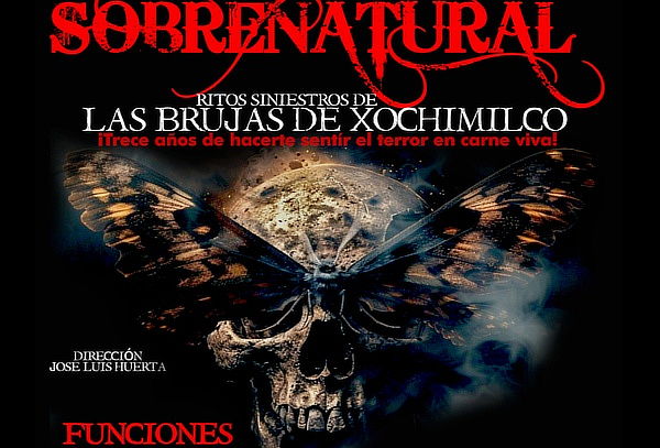 PREVENTA: Sobrenatural ¡Ritos de la Brujería en Xochimilco!