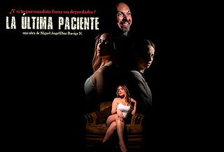 Únicas Fechas en Agosto, Obra de Teatro ¡LA ÚLTIMA PACIENTE!