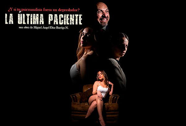 Únicas Fechas en Agosto, Obra de Teatro ¡LA ÚLTIMA PACIENTE!