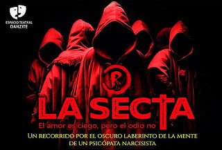 ULTIMA FUNCIÓN: 2x1 en "LA SECTA", Espacio Teatral Danzite