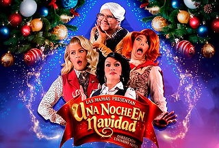 Las Mamás Presentan: Una Noche en Navidad ¡Teatro Xola!