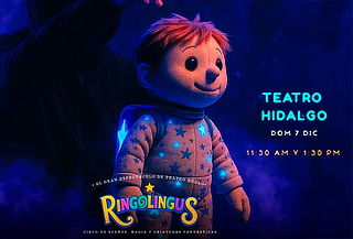 Acceso a Ringolingus en Teatro Hidalgo: Circo de sueños