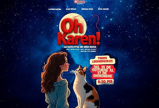 Acceso a ¡Oh Karen! La historia de una gata en La Teatreria 