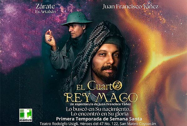 Acceso a El Cuarto Rey Mago en Teatro Rodolfo Usigli