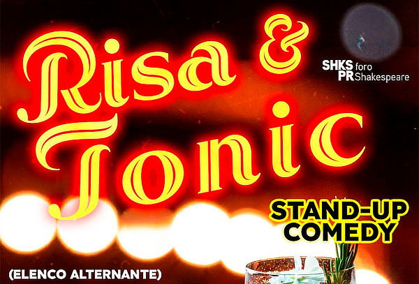 2x1 a Stand Up Comedy Risa & Tonic en Foro Shakespare
