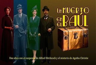 Un muerto en el baúl. Funciones Sábados y Domingos