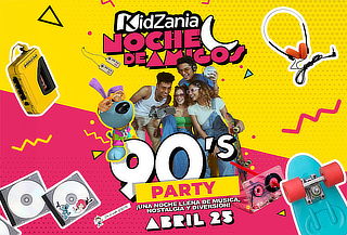 Kidzania: Noche de Amigos ¡Sábado 25 de Abril!