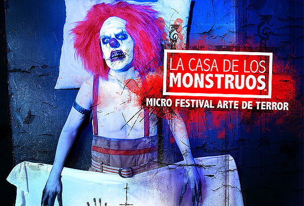 La Casa de los Monstruos Micro Festival Arte de Terror