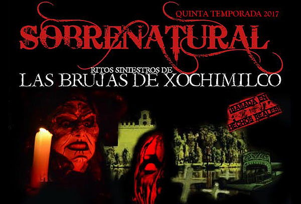 2x1 Sobrenatural ¡Ritos de la Brujería en Xochimilco! 
