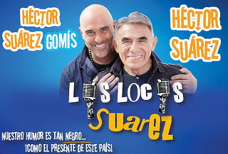 2x1 Los Locos Suárez ¡Función de Locura!