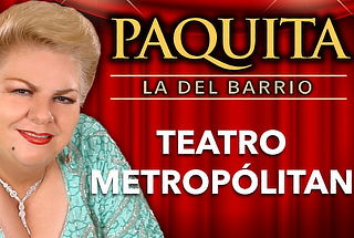 PAQUITA La del Barrio 19 Mayo Metropolitan + Copa