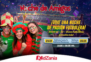 KidZania Noches de Amigos Fiesta Futbolera KidZania Noches de Amigos Fiesta Futbolera