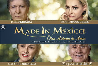 Rocio Banquells y Juan Ferrara en Made in México