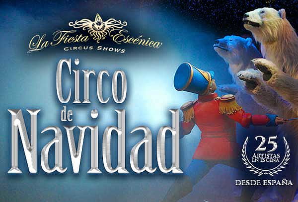 Circo de Navidad ¡Por Primera Vez en México!