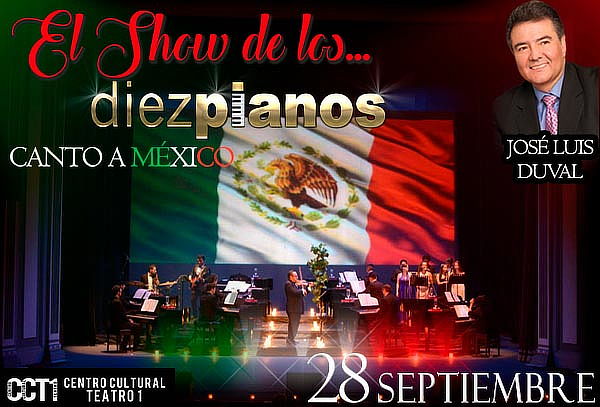 Concierto de los 10 Pianos ¡Canto a México! ÚNICA FECHA