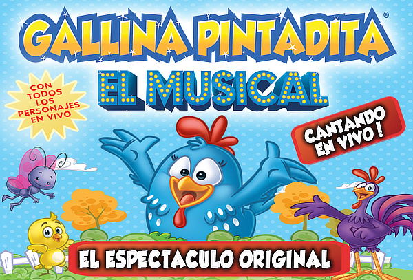 La Gallina Pintadita ¡El Musical! 17 de Noviembre 