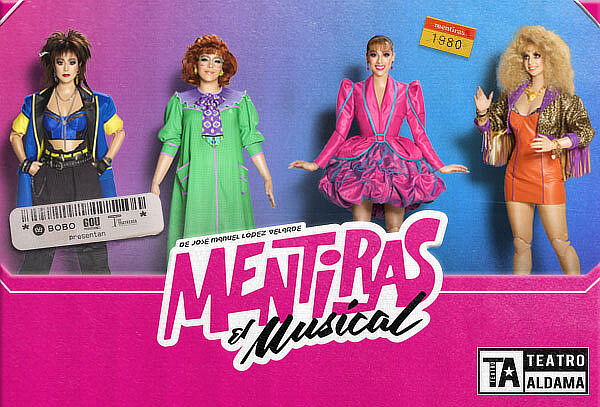 Mentiras El Musical ¡Teatro Aldama!