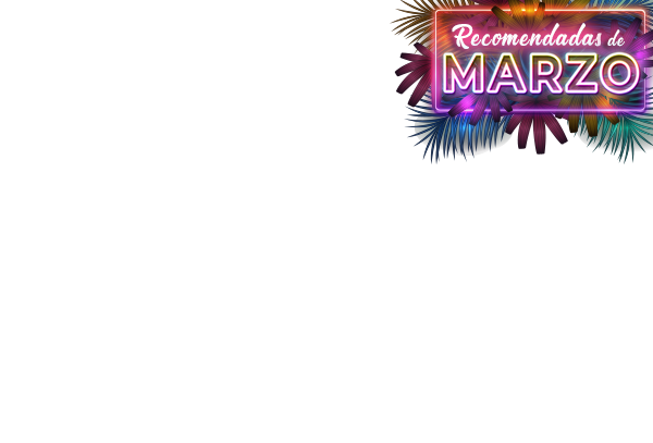 Recomendados de marzo