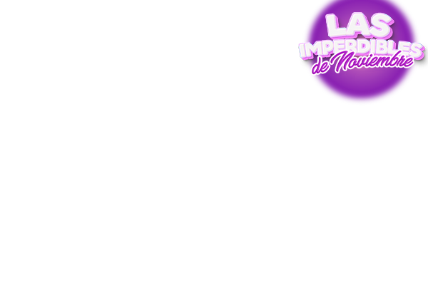 Imperdibles noviembre