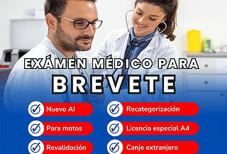 Examen Médico para Brevete, Nuevo, Revalidación