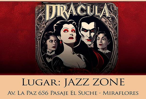 Drácula El Musical 1 de Junio 7:30 am - Miraflores
