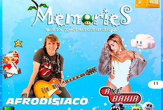 Memories Club 90s - Fiesta Axe Bahia- Afrodisiaco 5 de Junio
