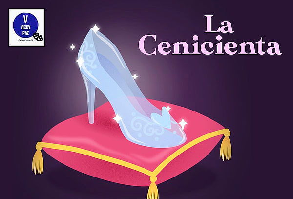 ¡Obra Teatral La Cenicienta! - Vicky Paz Producciones