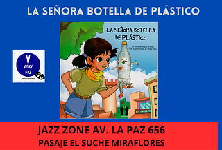Teatro para Niños "La Señora Botella de Plástico"- Jazz Zone