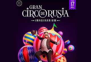 ¡Estamos de Regreso! GRAN CIRCO DE RUSIA Temporada 2025 
