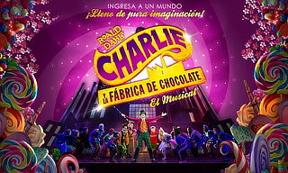 Entrada para ¡CHARLIE Y LA FABRICA DE CHOCOLATE! 
